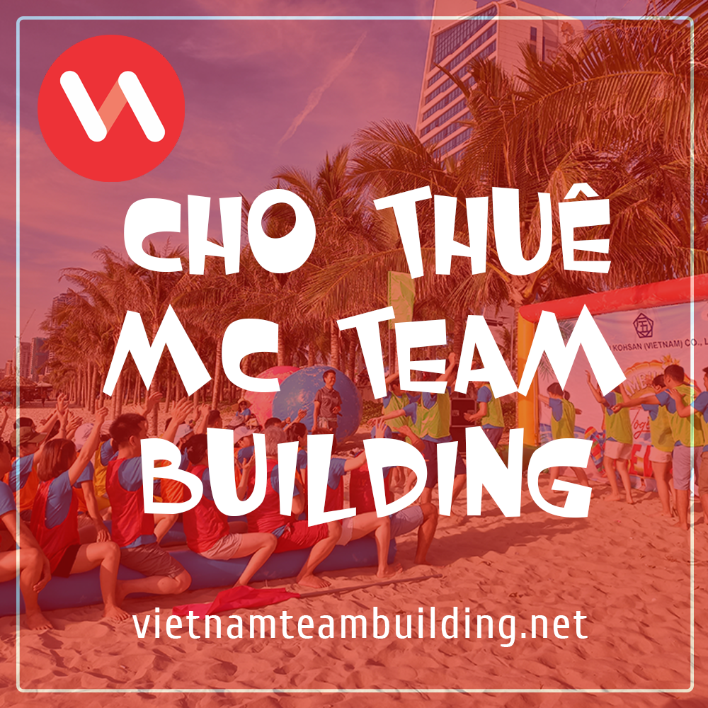 Cho Thuê MC Team Building