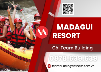 Team Building Madagui, Tổ Chức Team Building Madagui,, Vietnamteambuilding, Vietnam Team Building, Vietnam Teambuilding, Công Ty Tổ Chức Team Building, Gói Team Building Games, Trò Chơi Team Building, Team Building Training